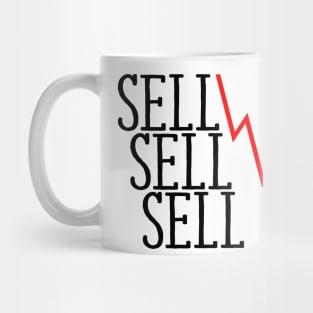 Sell Sell Sell Mug